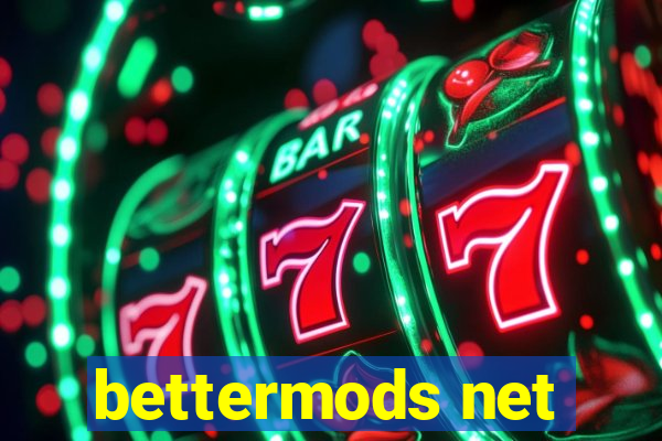 bettermods net